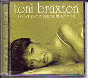 Toni Braxton - I Don't Want To